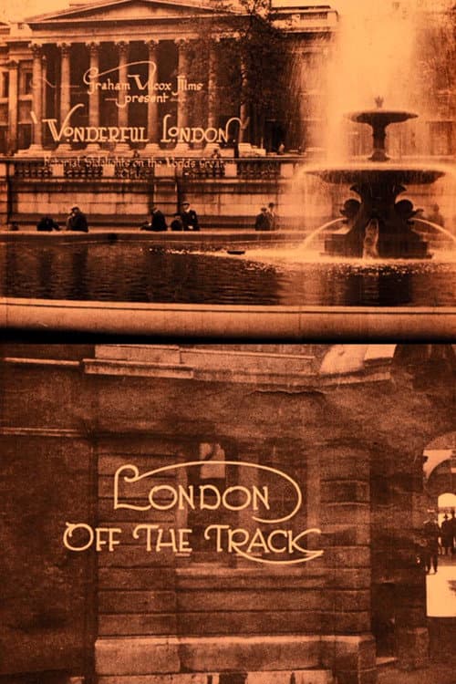 Wonderful London: London Off the Track (1924) poster