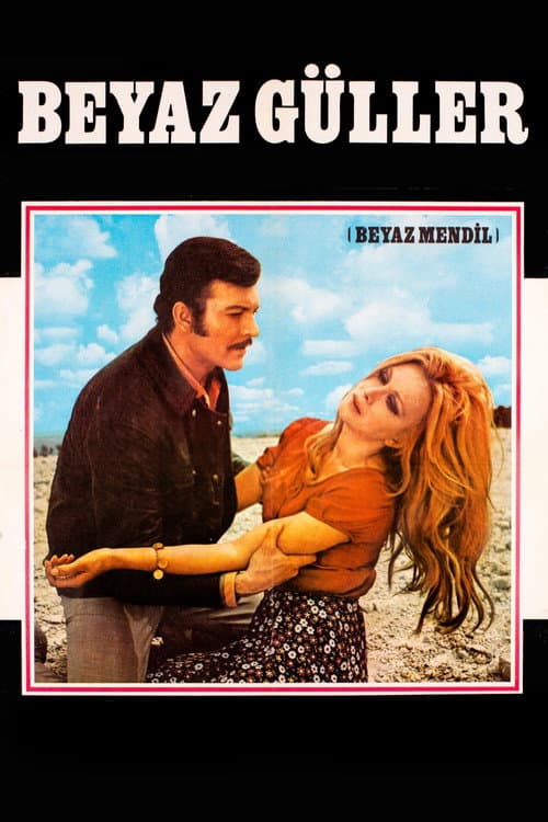 Beyaz Güller (1970) poster