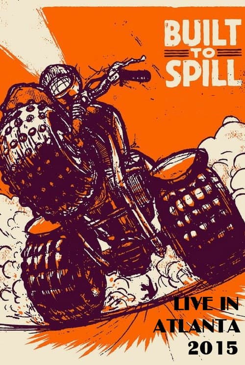 Built to Spill: Live in Atlanta (2015) poster