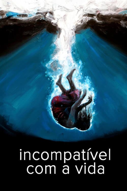 Incompatível com a Vida (2023) poster