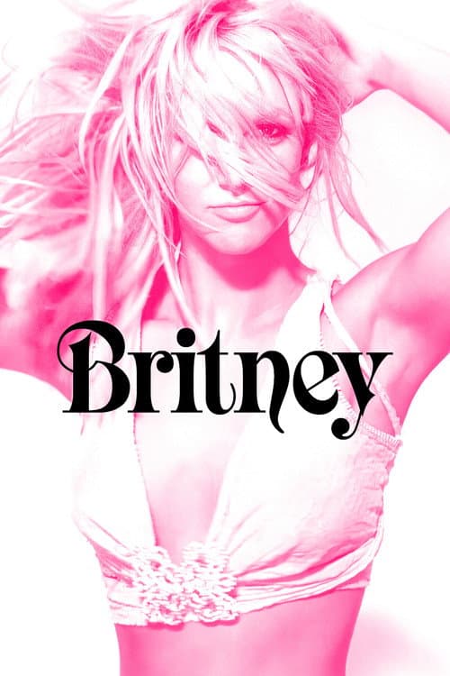 Britney Spears: Britney (2002) poster