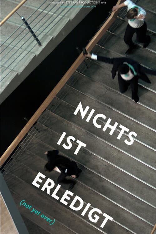 Nichts ist erledigt (2016) poster