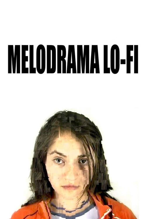 Melodrama lo-fi (2009) poster