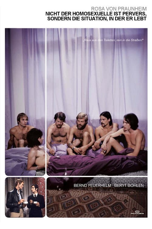 Nicht der Homosexuelle ist pervers, sondern die Situation, in der er lebt (1971) poster