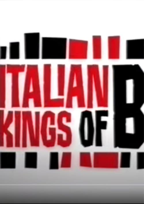 Italian Kings Of B (2003) poster