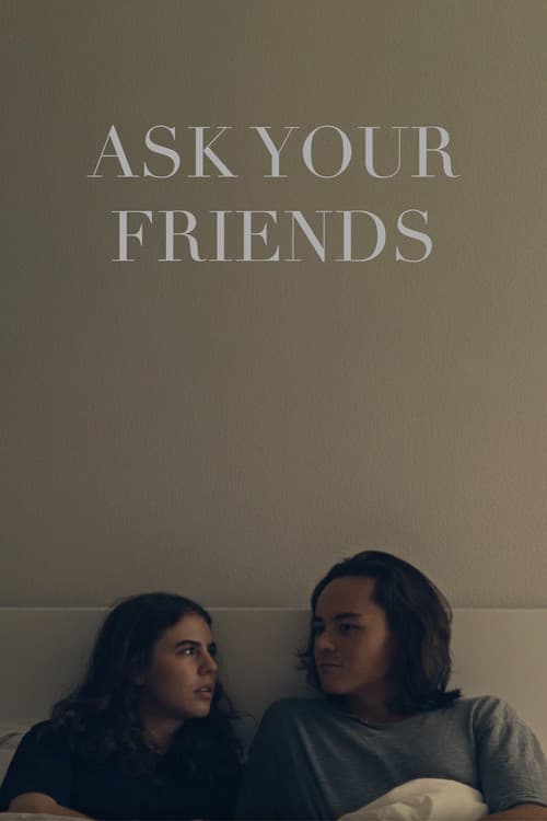 Ask Your Friends (2023) poster