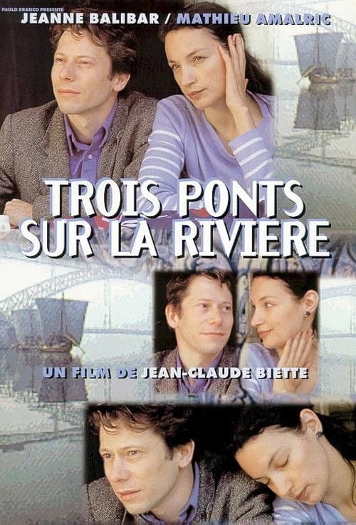 Trois ponts sur la rivière (1999) poster