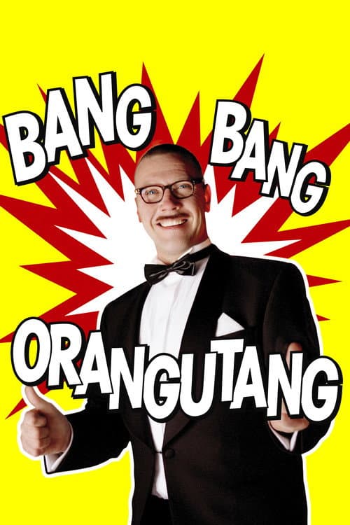 Bang Bang Orangutang (2005) poster