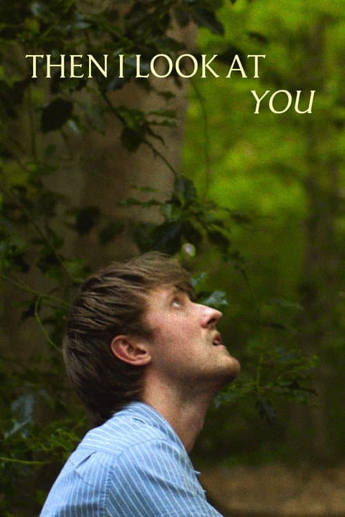 Then I Look at You (2026) poster