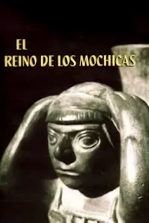 El Reino de los Mochicas (1974) poster