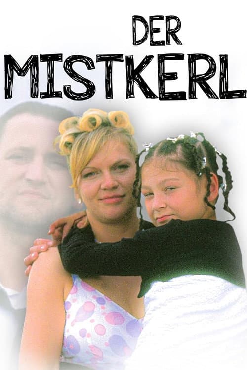 Der Mistkerl (2001) poster