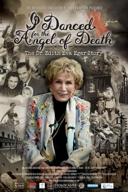 I Danced for the Angel of Death - The Dr. Edith Eva Eger Story (2021) poster