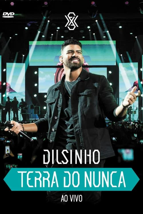 Dilsinho: Terra do Nunca (2019) poster