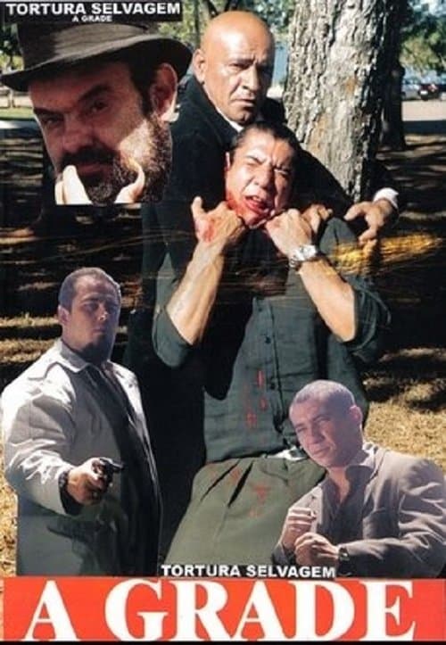 Tortura Selvagem - A Grade (2001) poster