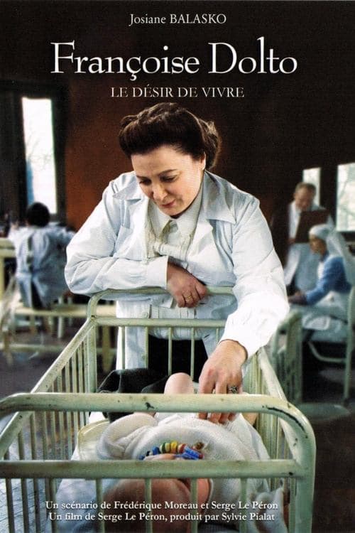 Françoise Dolto, le désir de vivre (2008) poster