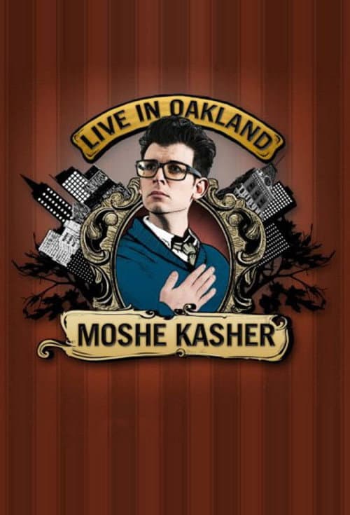 Moshe Kasher: Live in Oakland (2012) poster