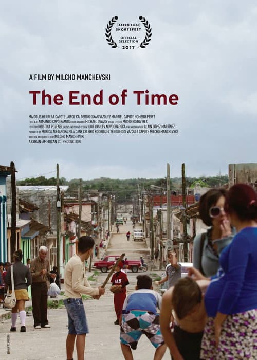 The End of Time (2017) poster