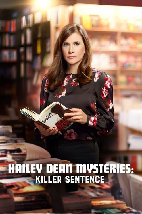 Hailey Dean Mysteries: Killer Sentence (2019) poster