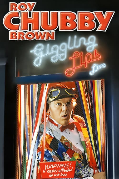 Roy Chubby Brown: Giggling Lips (2004) poster