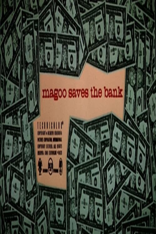 Magoo Saves the Bank (1957) poster
