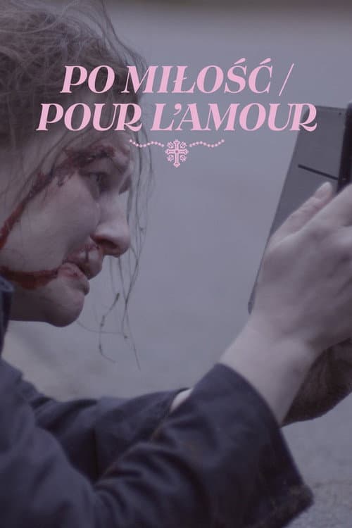 Po miłość / Pour l'amour (2022) poster