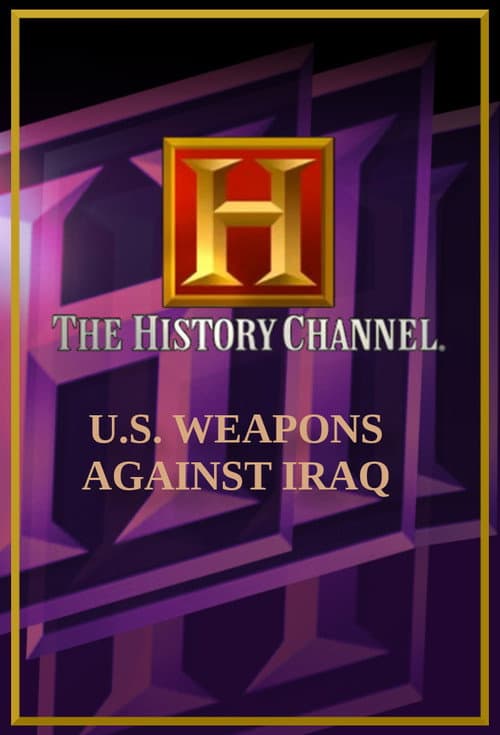U.S. Weapons Against Iraq (2003) poster