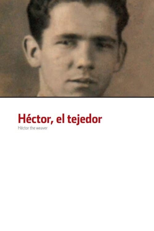 Héctor, el Tejedor (2001) poster