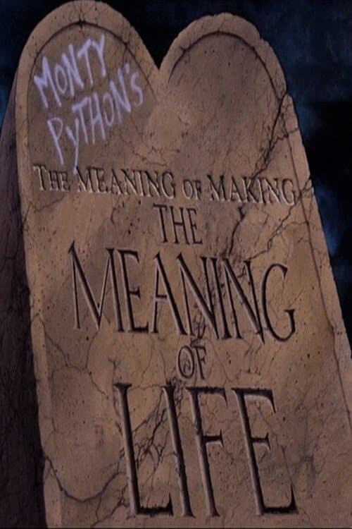 The Meaning of Making 'The Meaning of Life' (2003) poster