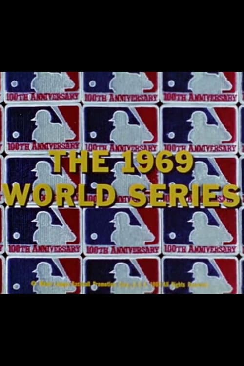 The 1969 World Series: New York Mets vs. Baltimore Orioles (1969) poster