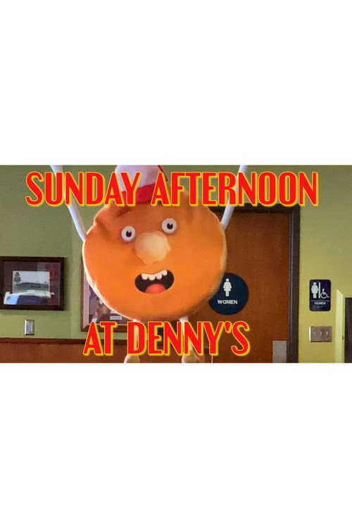 Sunday Afternoon at Denny's (2019) poster