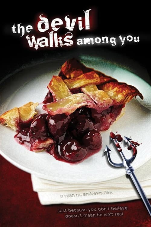 The Devil Walks Among You (2012) poster