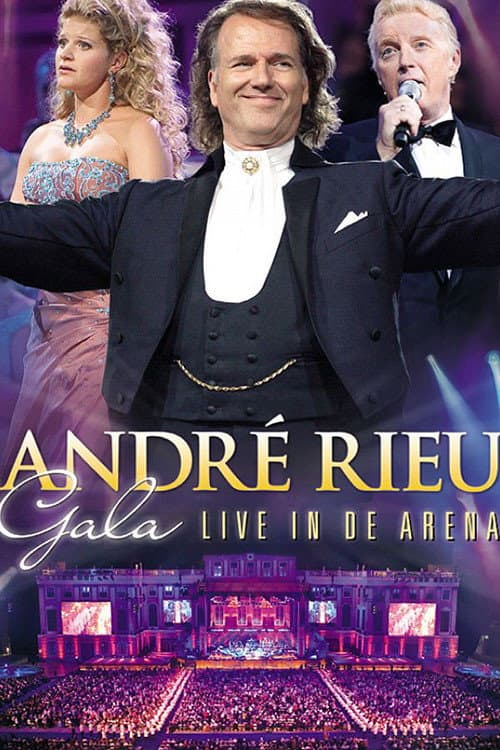 Andre Rieu - Gala: Live in de Arena (2010) poster