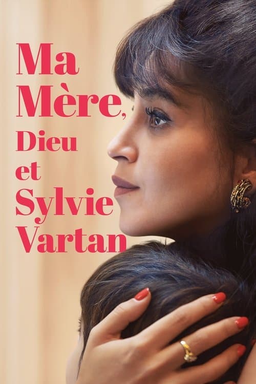 Ma mère, Dieu et Sylvie Vartan (2025) poster
