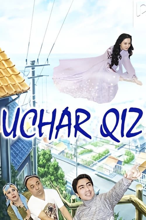 Uchar qiz (2010) poster