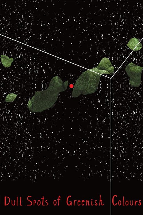 Dull Spots of Greenish Colours (2025) poster