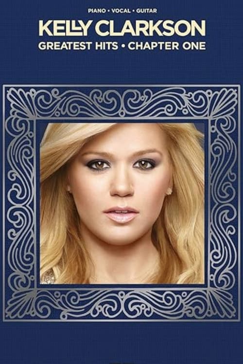 Kelly Clarkson: Chapter One (2012) poster