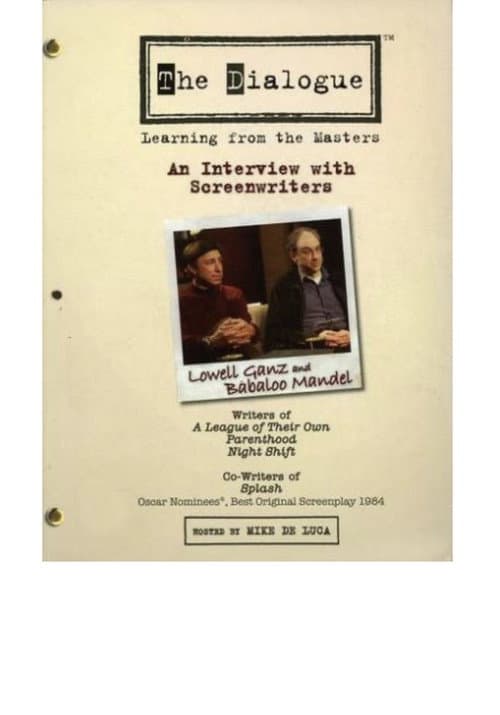 The Dialogue: An Interview with Screenwriters Lowell Ganz and Babaloo Mandel (2006) poster