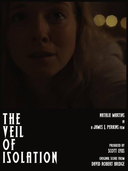 The Veil of Isolation (2021) poster