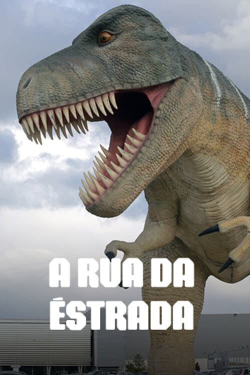 A Rua da Estrada (2012) poster