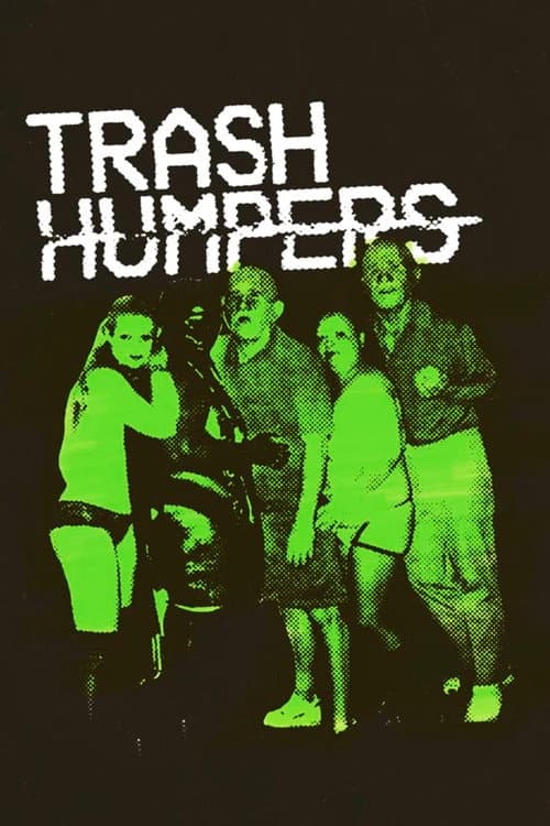Trash Humpers (2010) poster