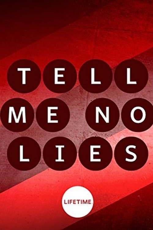 Tell Me No Lies (2007) poster
