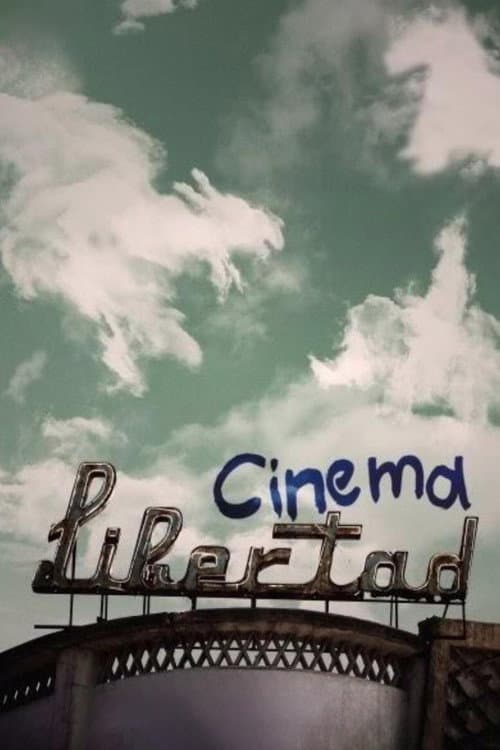 Cinema Libertad (2009) poster