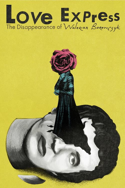 Love Express. The Disappearance of Walerian Borowczyk (2018) poster