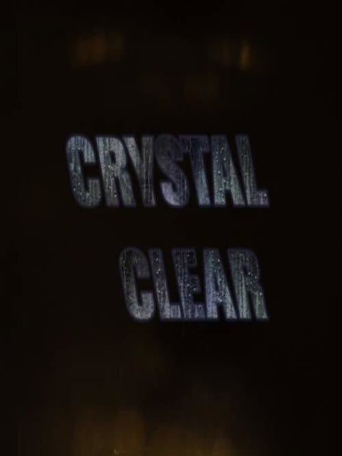 Crystal Clear (2017) poster