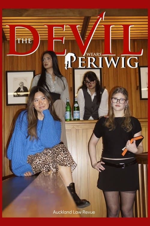 Auckland Law Revue - The Devil Wears Perwig (2025) poster