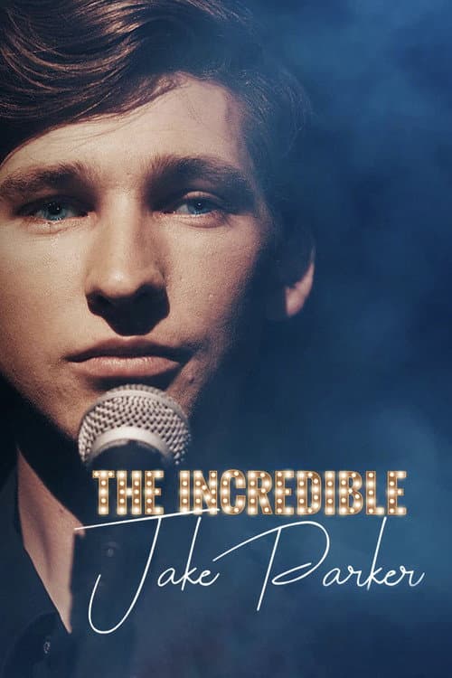 The Incredible Jake Parker (2020) poster