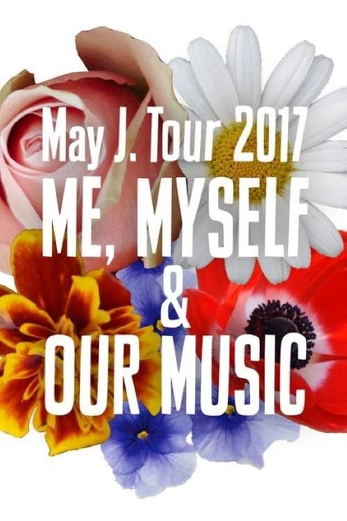 「May J. Tour 2017 ～ME, MYSELF & OUR MUSIC～ "Futuristic"＠人見記念講堂 2017.7.30」 (2017) poster