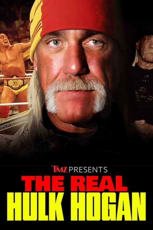 TMZ Presents: The Real Hulk Hogan (2025) poster