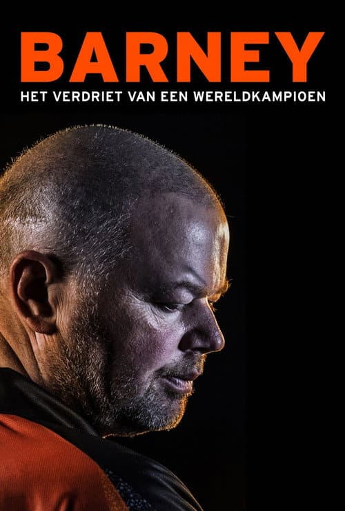 Barney: Het Verdriet van een Wereldkampioen (2018) poster