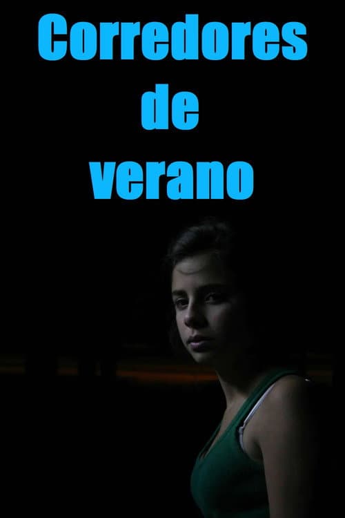Corredores de verano (2008) poster